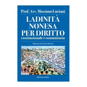 Ladinità nonesa per diritto costituzionale e comunitario